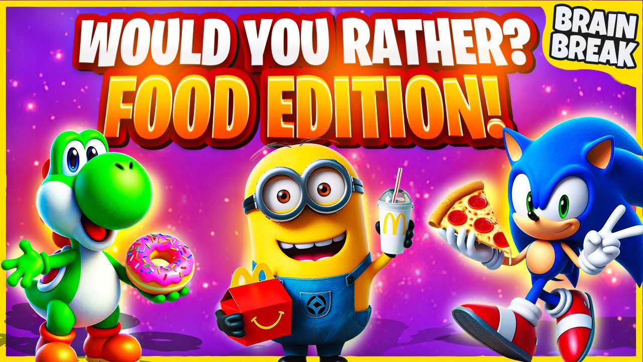 Would You Rather Food Edition | Brain Break | Freeze Dance | Brain Break Games For Kids | Go Noodle