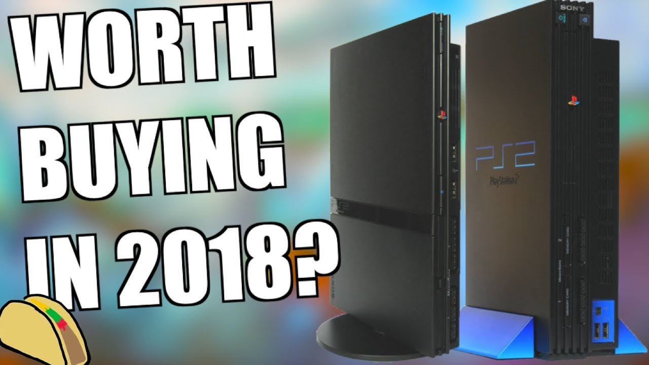 Should You Buy a Playstation 2 in 2018?