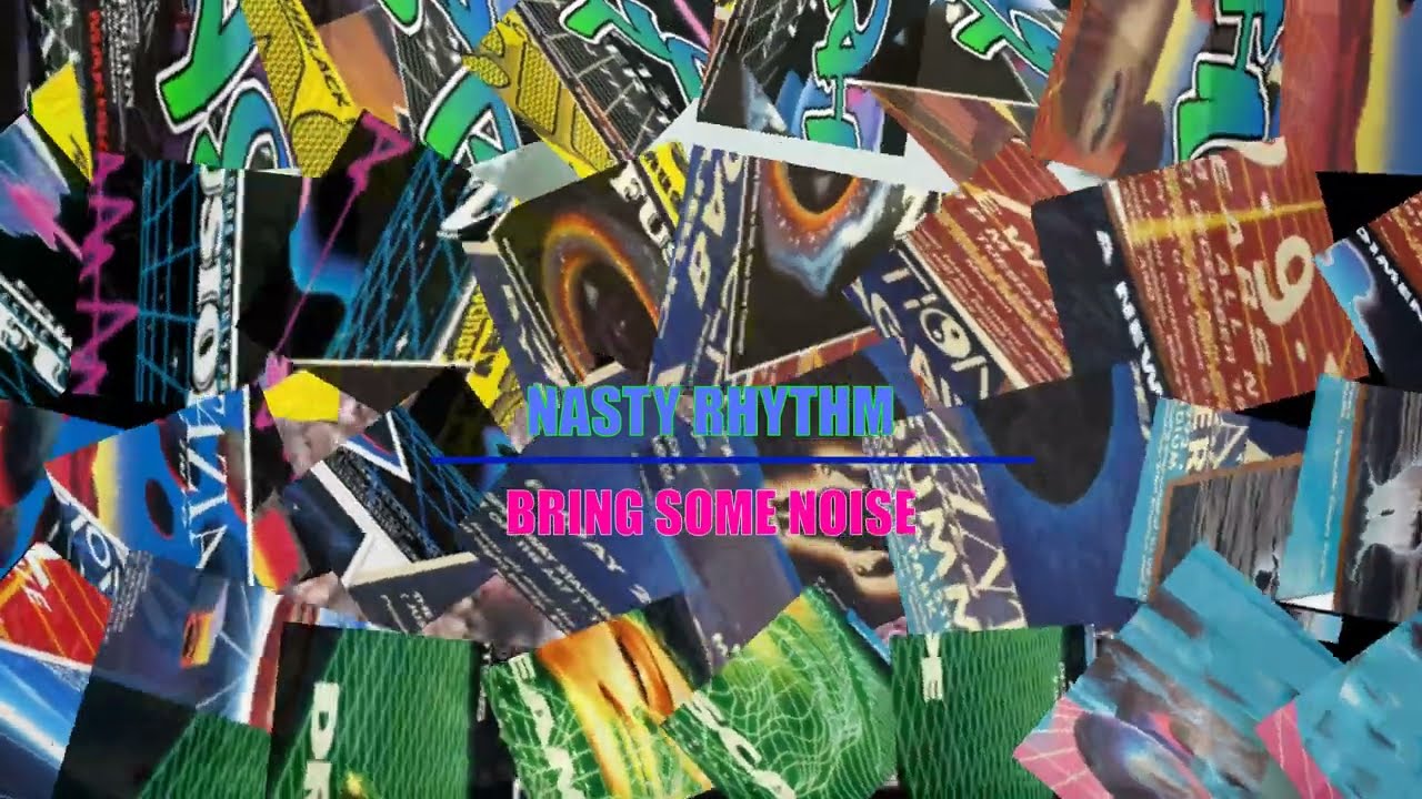 Nasty Rhythm - Bring some noise