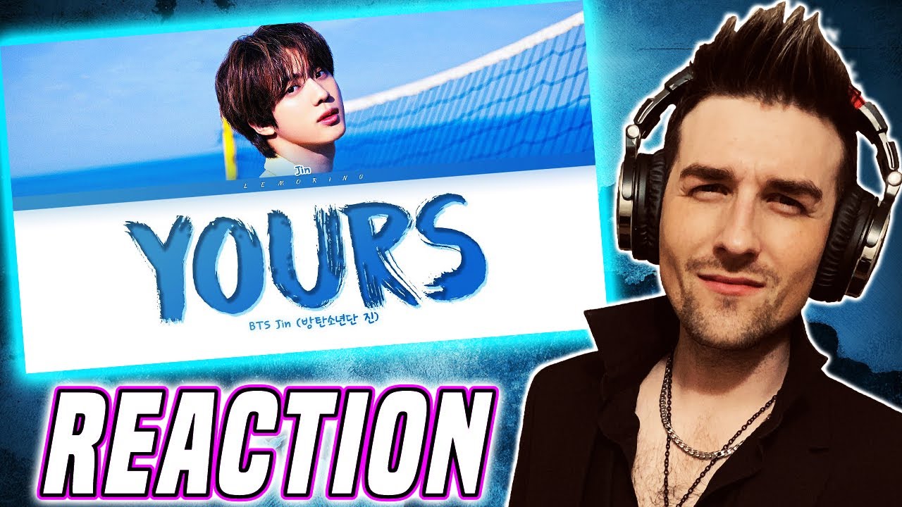 BTS JIN Yours Lyrics (Jirisan OST Part.4) (방탄소년단 진 Yours 가사) (지리산 OST) REACTION!!!