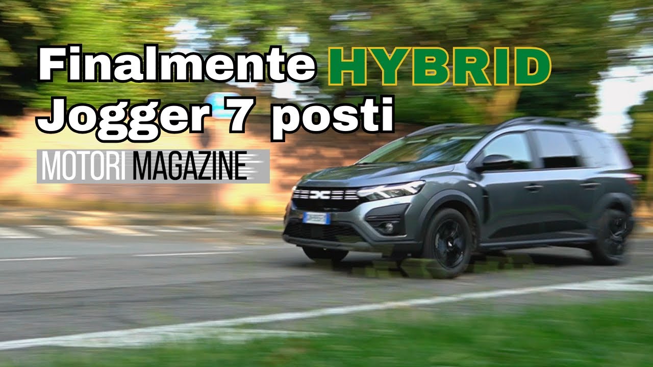 IBRIDA o GPL, ovviamente con i 7 posti | Test Drive DACIA JOGGER HYBRID