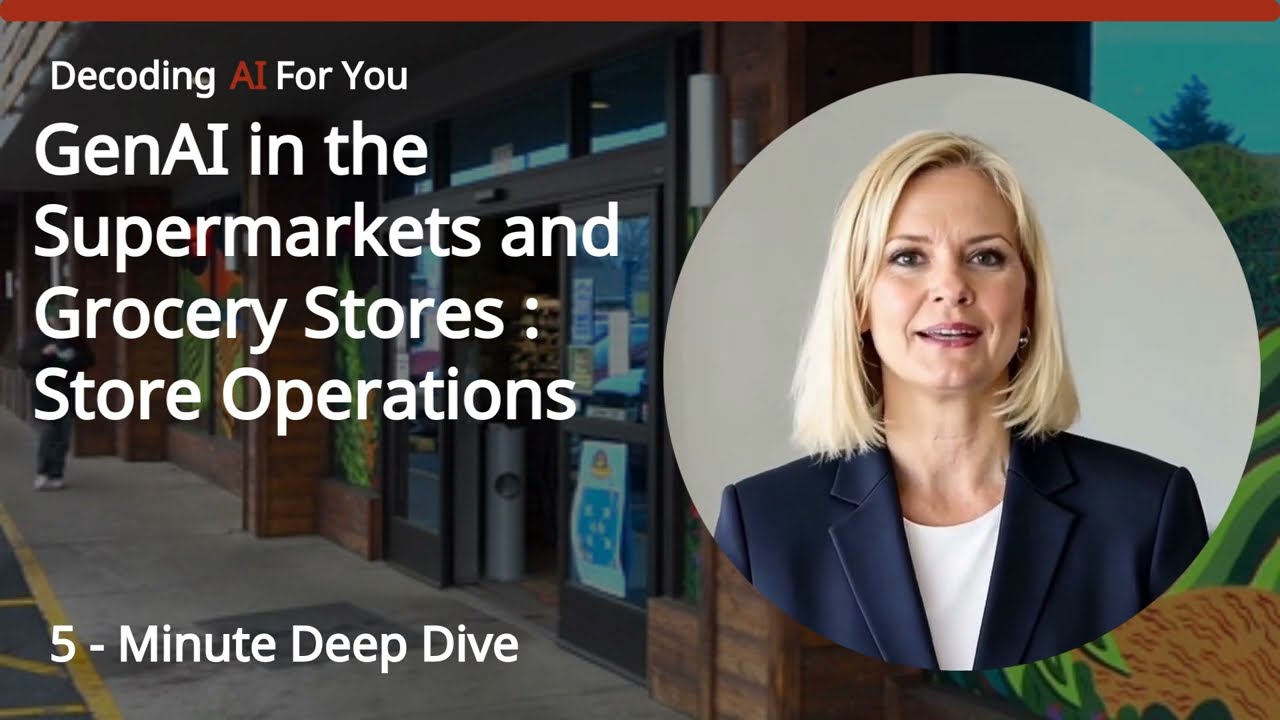 GenAI in the Supermarkets Sector : Store Operations