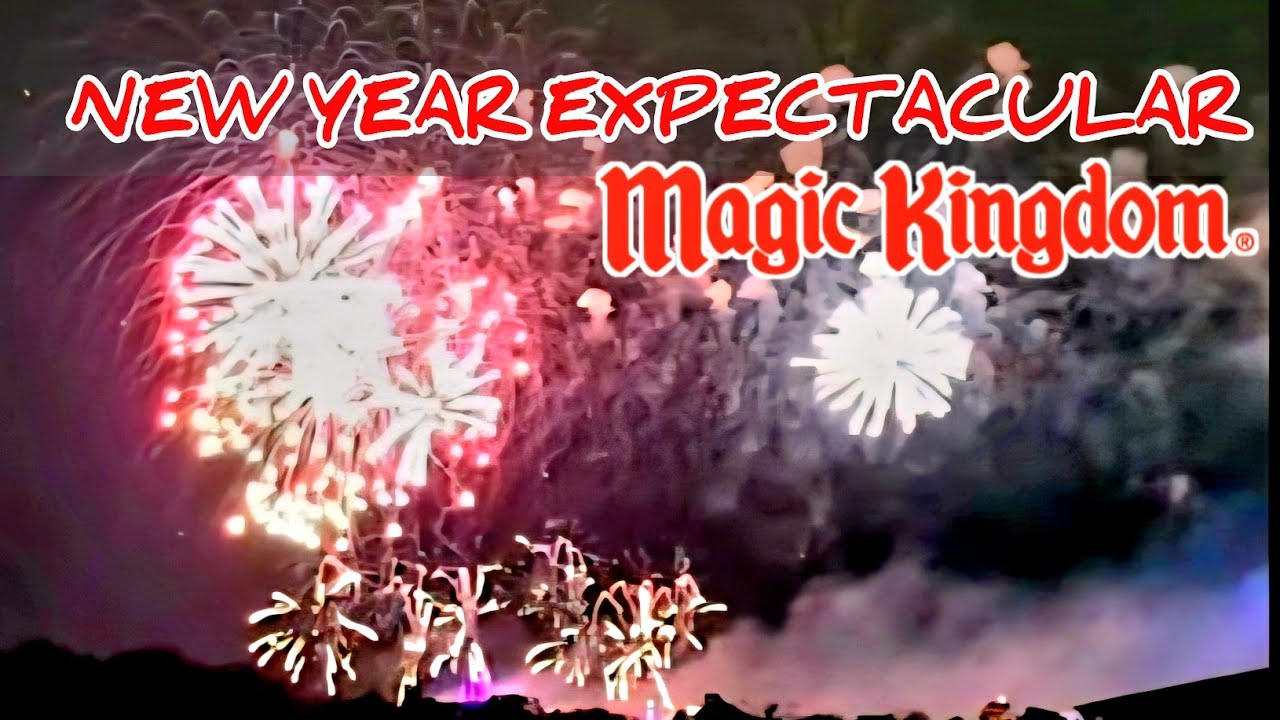 NEW YEAR MAGIC KINGDOM FIREWORKS! 