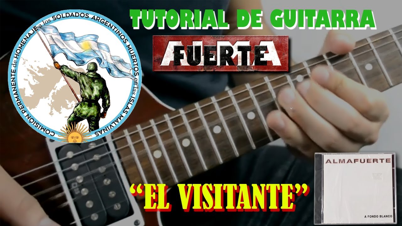 TUTORIAL GUITARRA - EL VISITANTE -  A fondo blanco - ALMAFUERTE