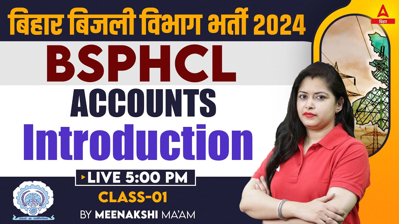 Bihar Bijli Vibhag Vacancy 2024 BSPHC Accounts Class By Meenakshi Maam #1