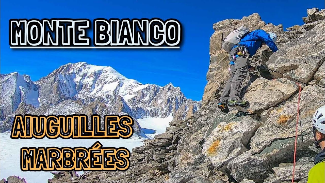 Monte Bianco - AIGUILLES MARBRÉES