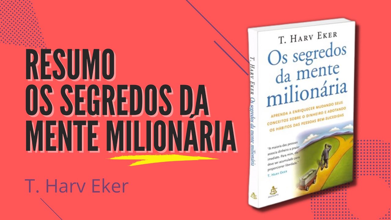 Resumo/ Resenha, Os segredos da mente milionária. #resenha #ossegredosdamentemilionária