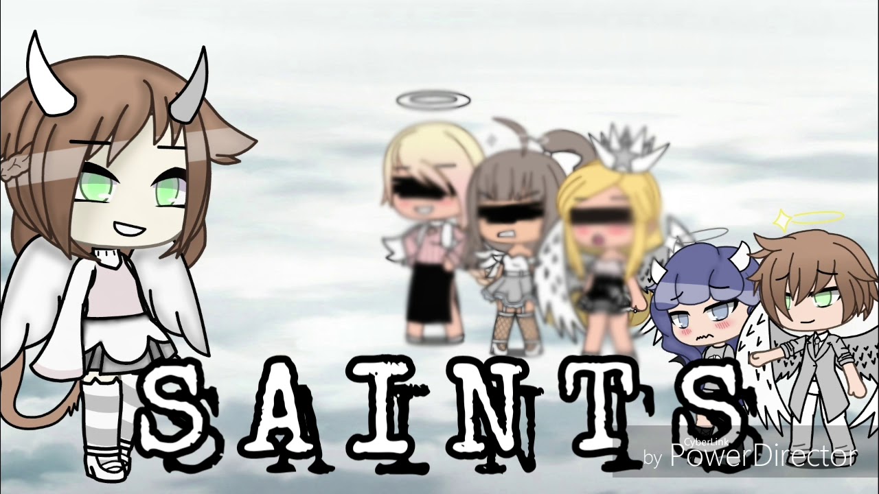 Saints - Echos (GMV) Gacha Life