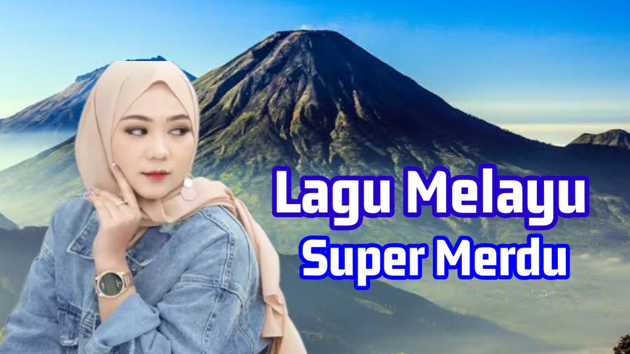 Lagu Melayu Super Merdu Banyak Dicari