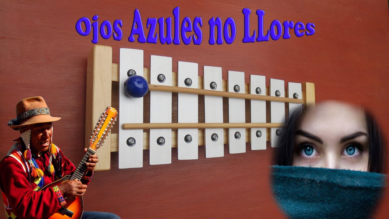 Ojos Azules no llores 👀/ xilófono canciones / SONGS ON XYLOPHONE -Tutorial 👀👩‍🦰