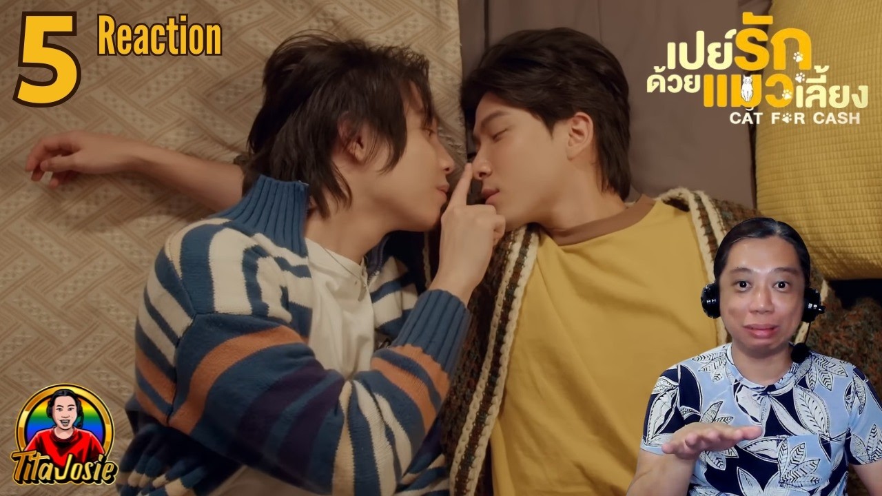 Cat for Cash เปย์รักด้วยแมวเลี้ยง - Episode 5 - Reaction / Recap