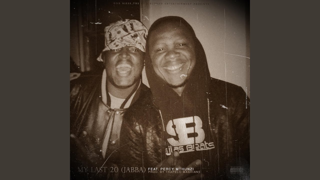 My Last 20 (feat. Percy Mthunzi)