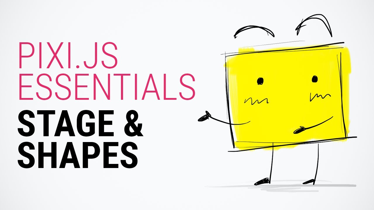 Stage and Geometric Shapes - Pixi.js Tutorial for Absolute Beginners