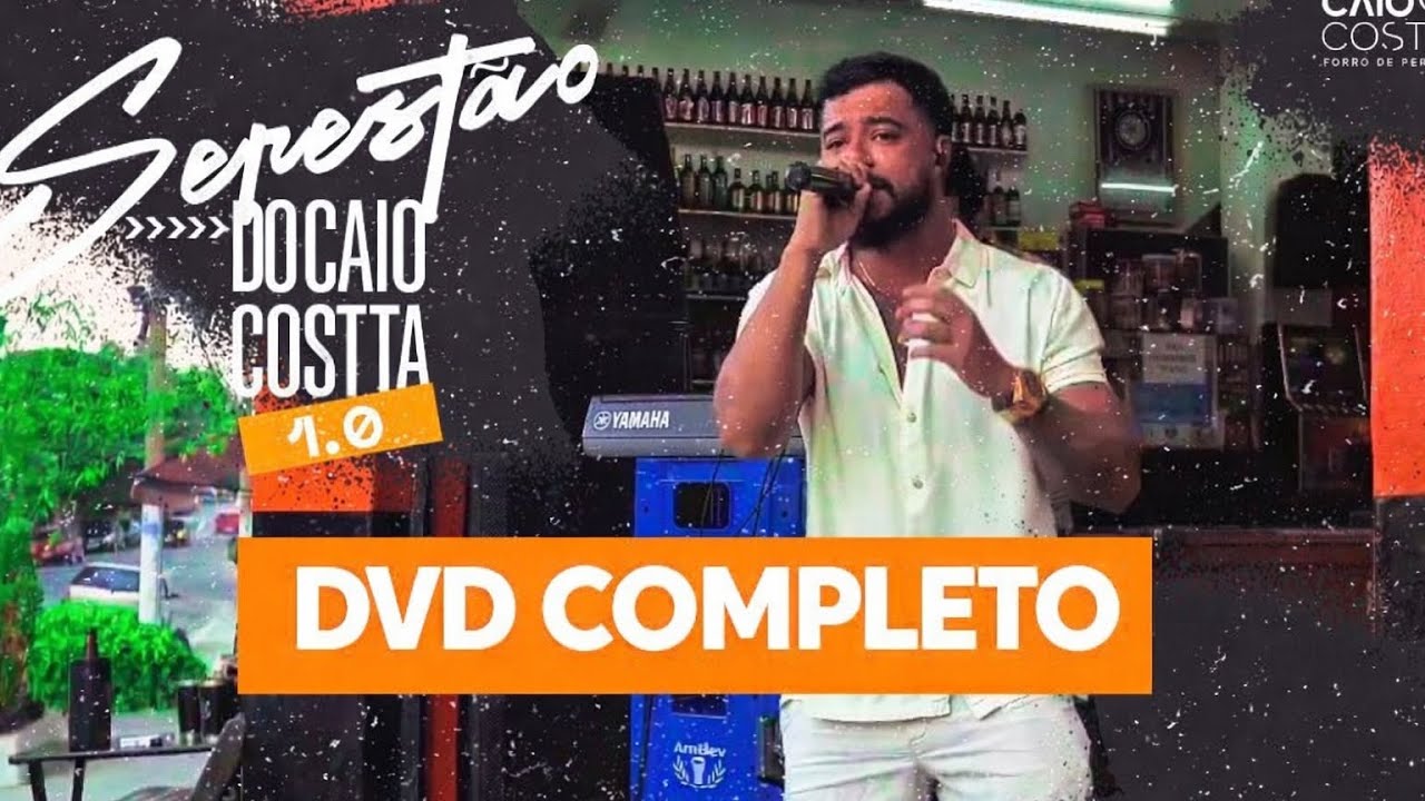 Serestao do Caio Costta 1.0 - DVD completo 
