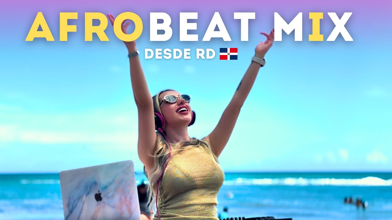 AFROBEAT MIX | Be&eacute;le, Kapo | DJ Nina Caballero en Punta Cana 🇩🇴