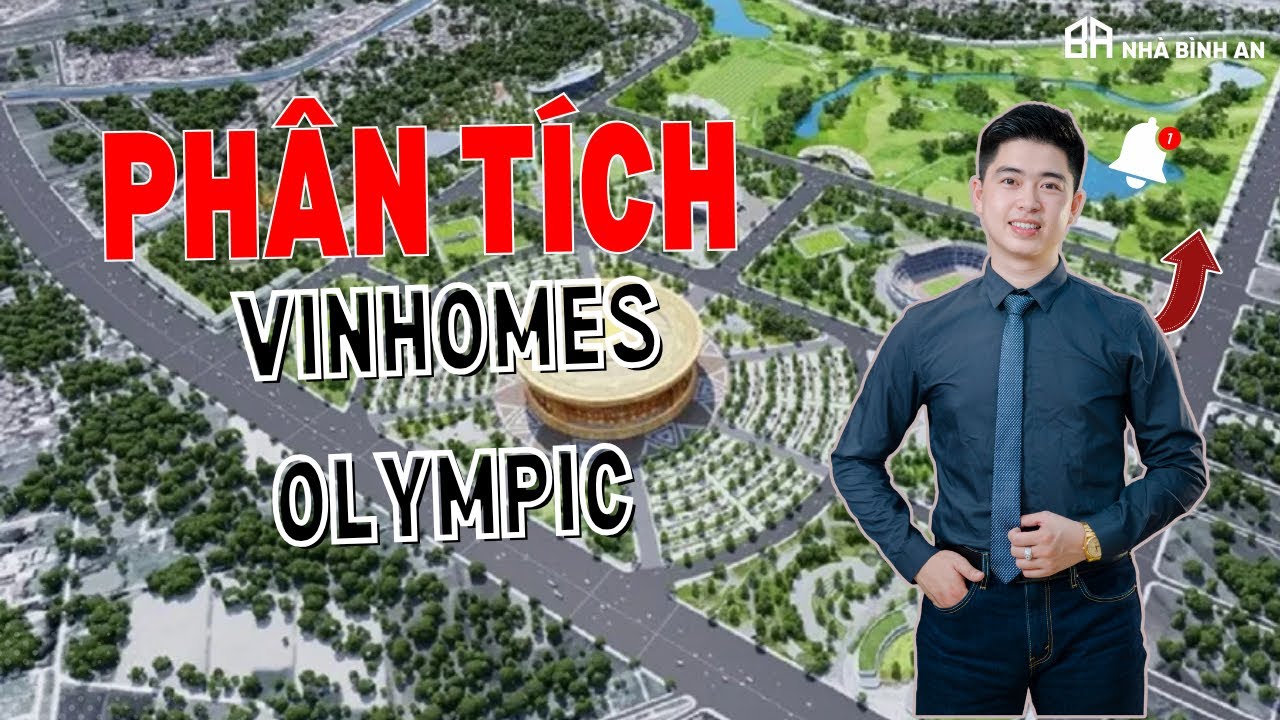  Phân tích dự án Vinhomes Olympic tại Hà Nội 