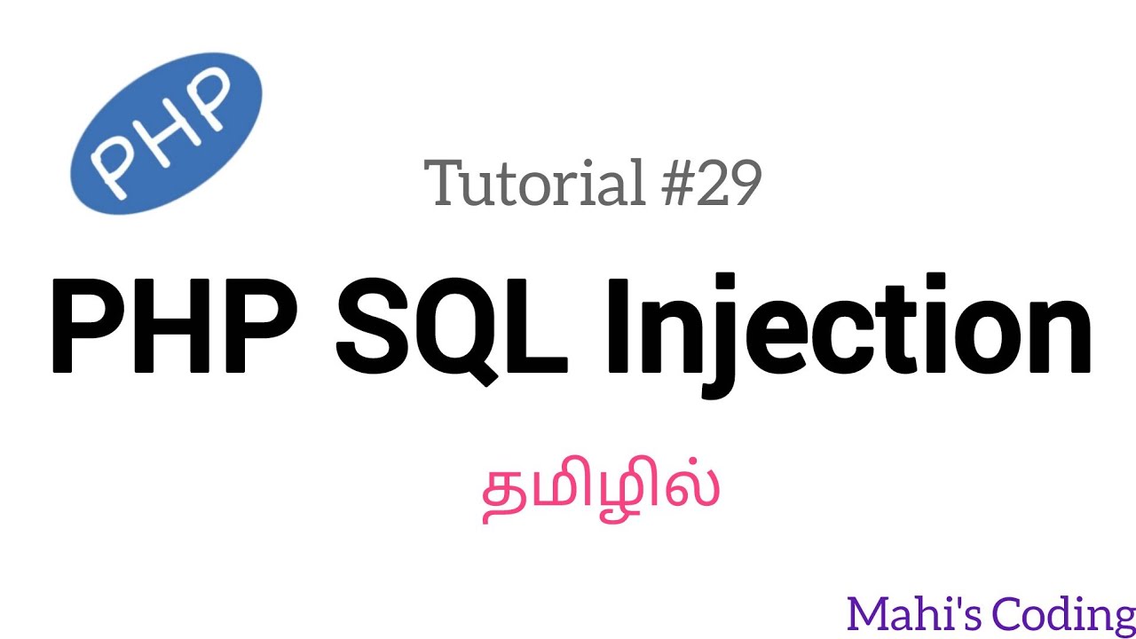 SQL Injection Explained in Tamil | How Hackers Steal Data | PHP Security