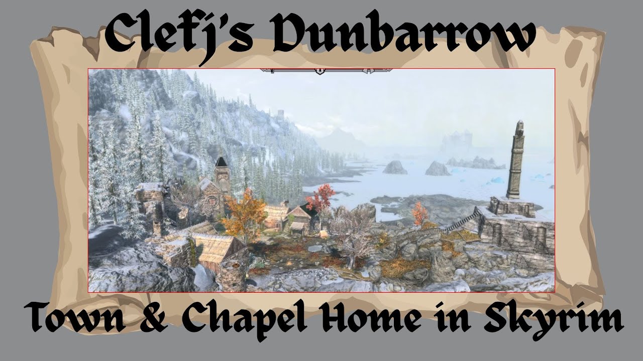 Dunbarrow от ClefJ - Skyrim Special Edition/AE New Town & Home Mod