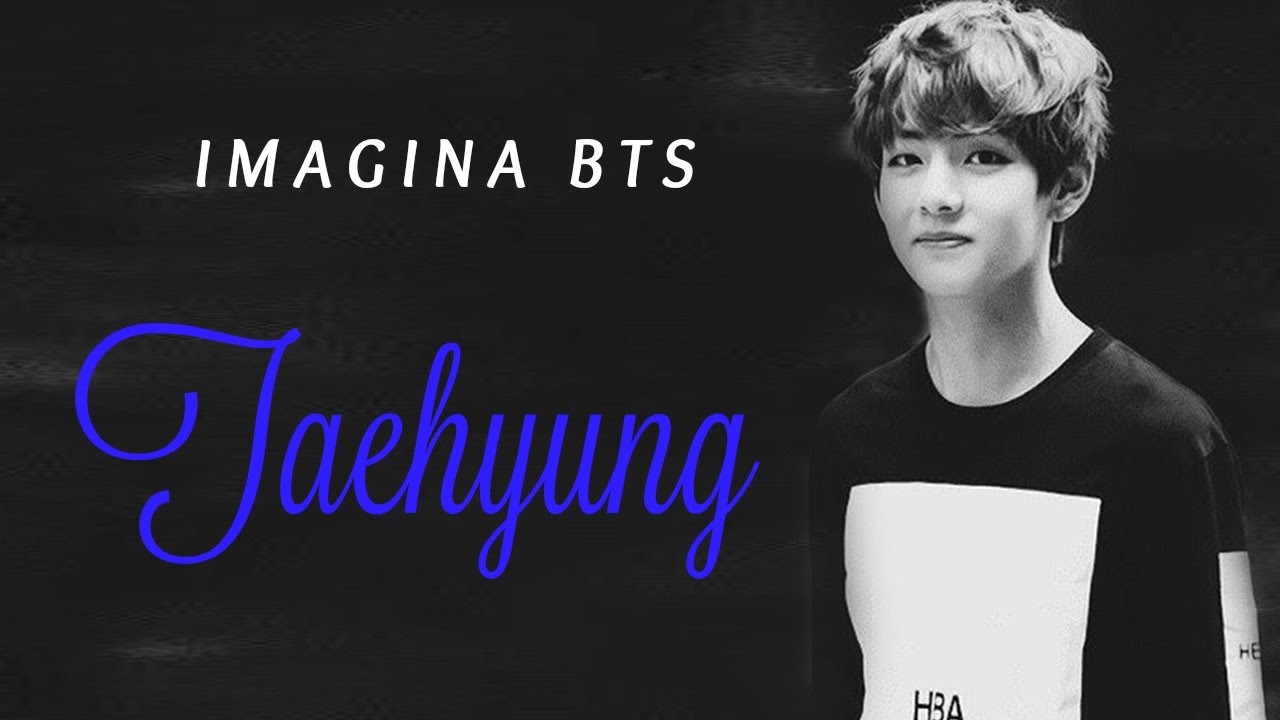 Imagina BTS - Taehyung / V