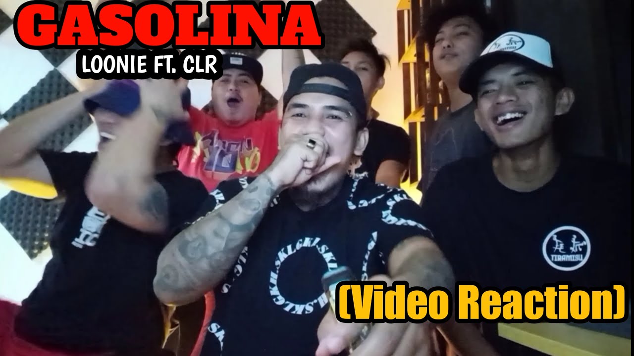 GASOLINA - Loonie ft. CLR (VIDEO REACTION)