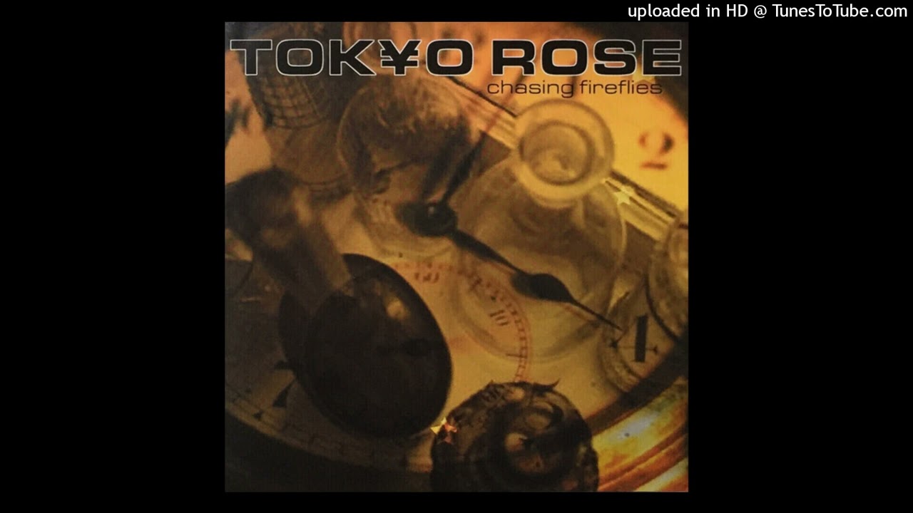 Tokyo Rose - Chasing Fireflies (Full EP 2001)
