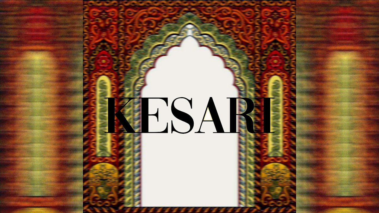 Rush Mehta - Kesari