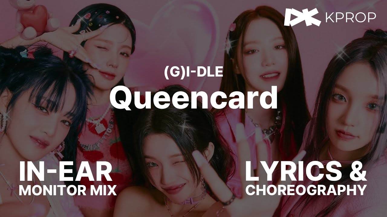 (G)I-DLE - &lsquo;Queencard&rsquo; | In-ear Monitor Mix | Lyrics | Mirrored Dance Practice | 4K