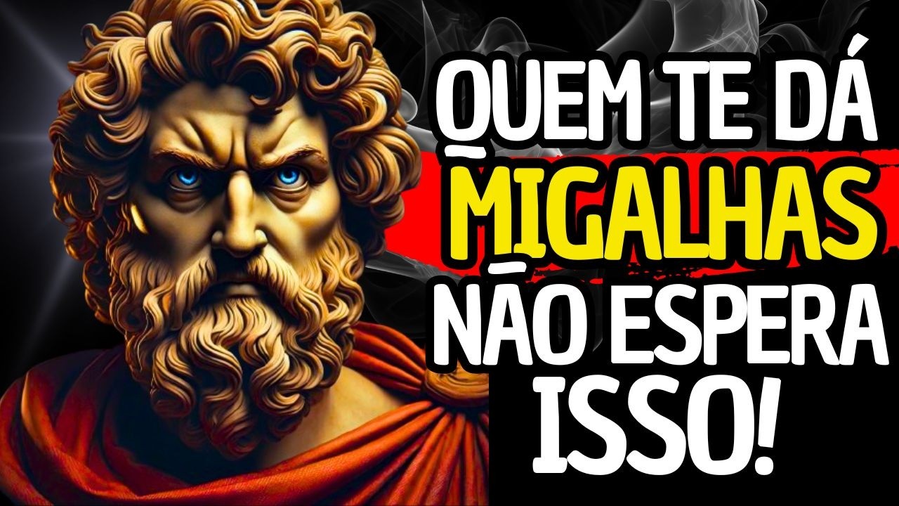 APAVORE assim Quem Te Dá Migalhas (Aprenda a ser Superior) - Estoicismo