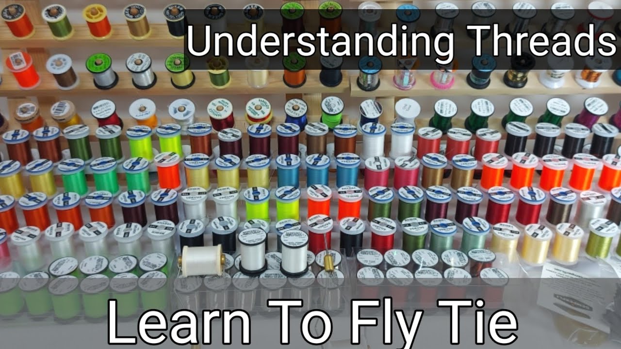Learn To Fly Tie - My Fly Tying For Beginners - Threads & Other Materials (Part 1)