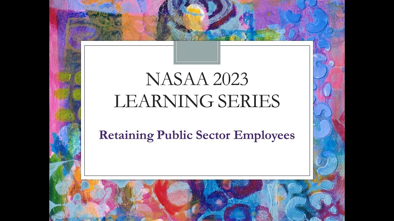 2023 Learning Series - Retaining Public Sector Employees