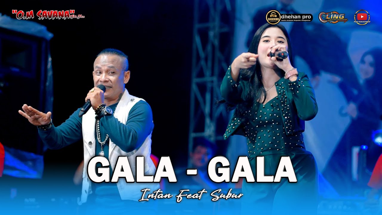 GALA - GALA - INTAN FEAT SUBUR - OM SAVANA SAKJOSE - THE WEDDING ( JOHAN & FUJI )