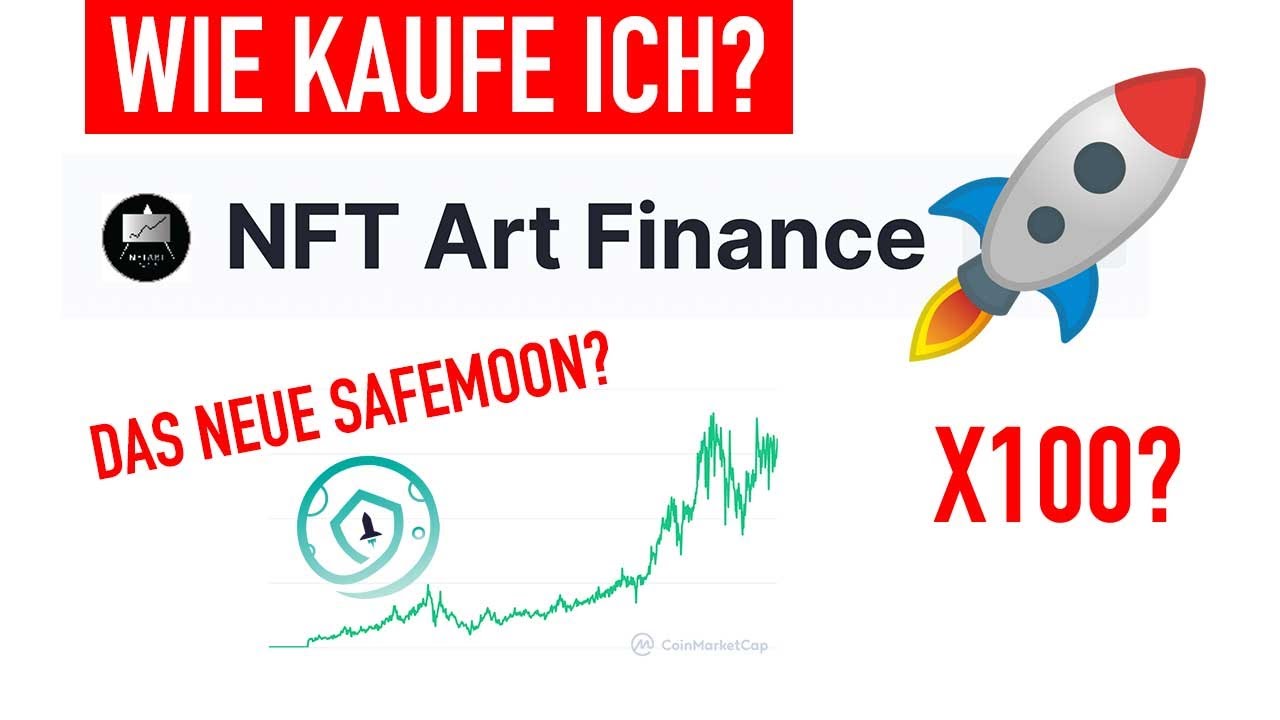Der neue x100 Coin? NFT ART FINANCE - Wie kaufe ich Ihn?