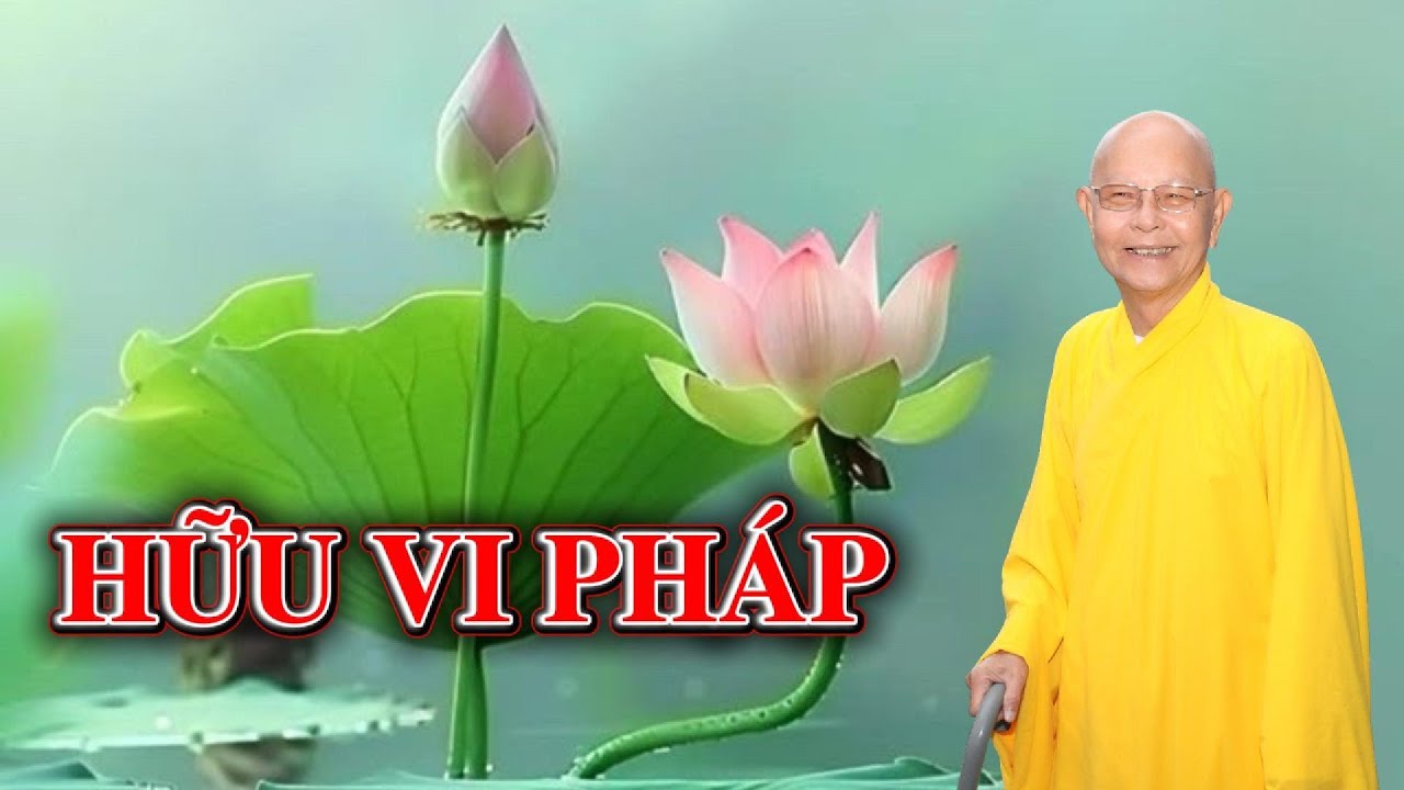 HỮU VI PHÁP - HT. TỪ THÔNG
