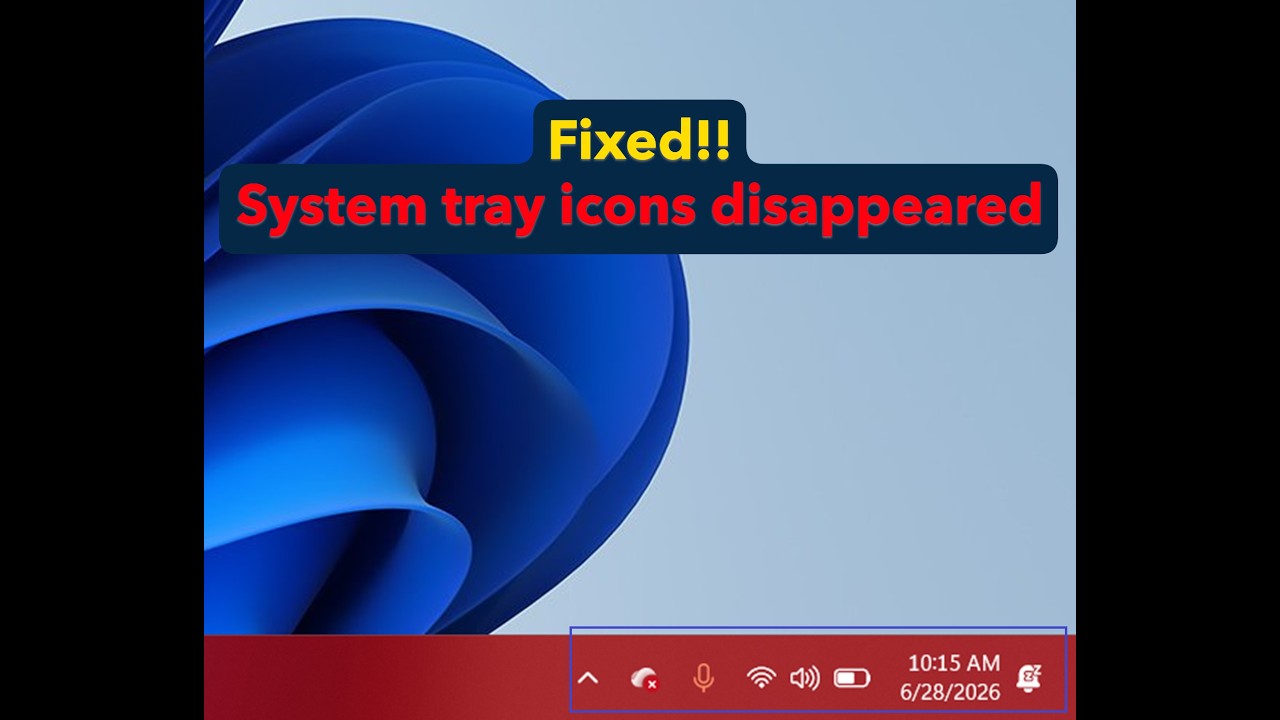 How to fix System tray icons disappeared on Taskbar (KB5094126) in Windows 11