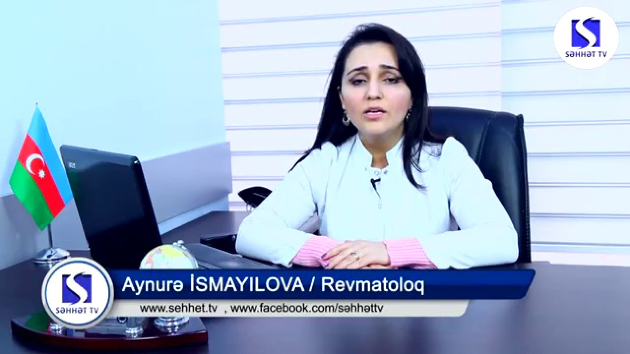 Revmatoid Artrit nədir & Revmatoloq Aynurə İsmayılova
