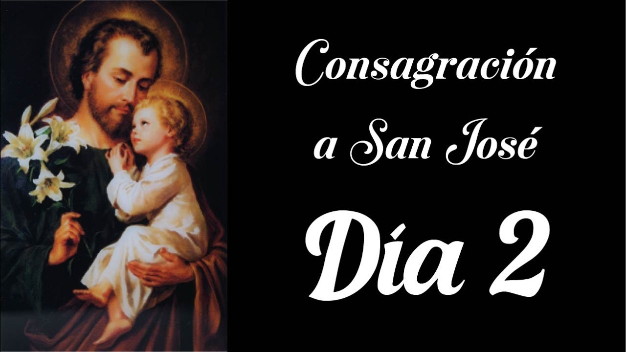 Consagración a San José - Día 2