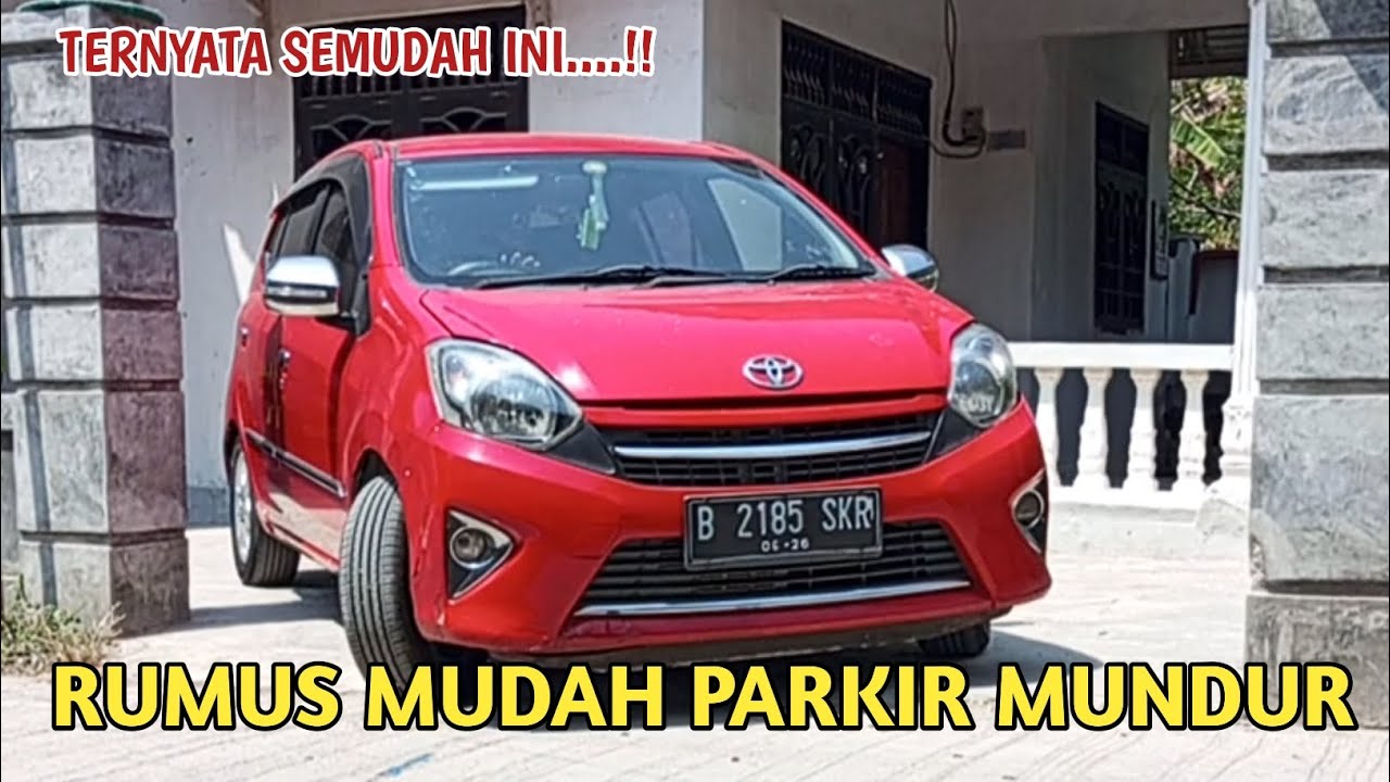 RUMUS MUDAH PARKIR MUNDUR