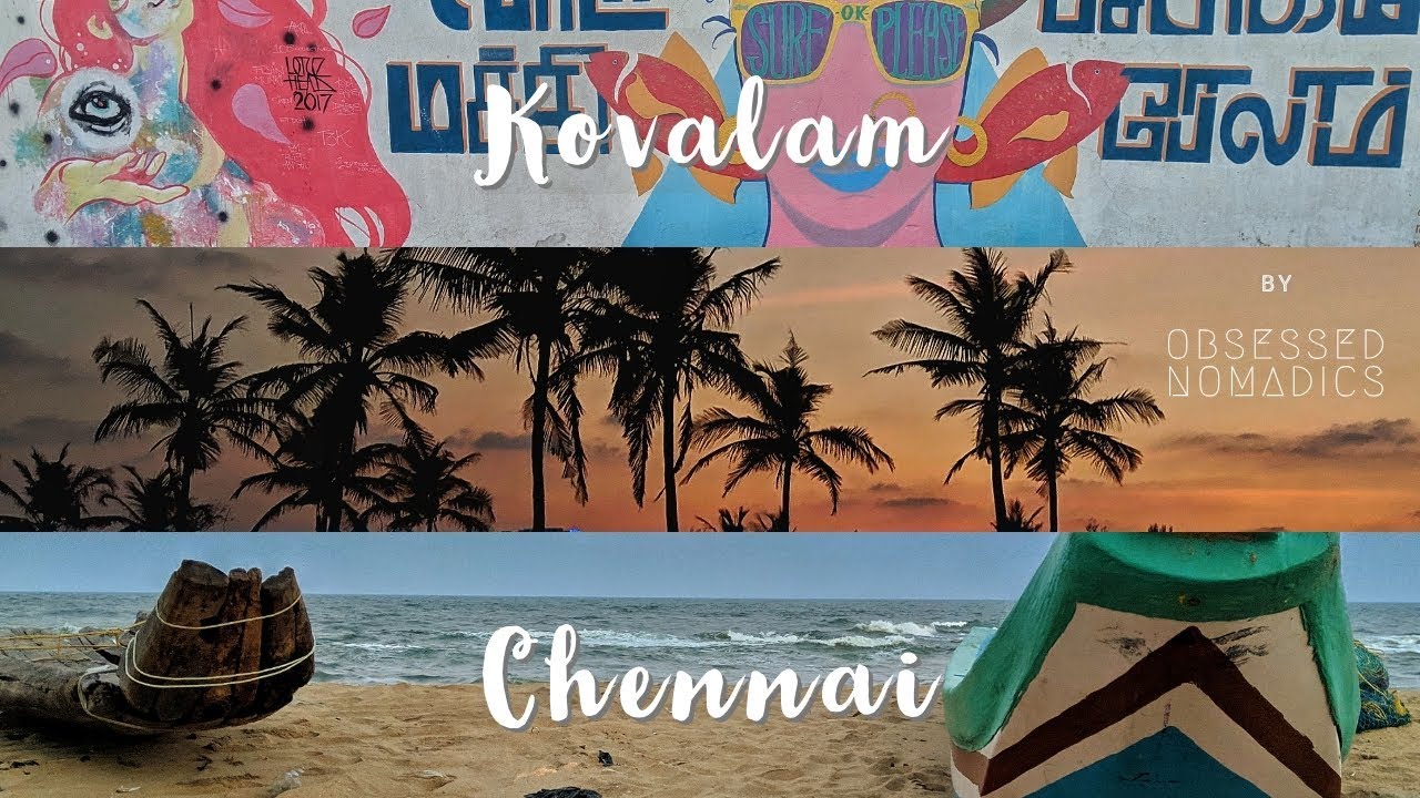 Kovalam(Covelong) Beach || Travel Video || Chennai -2019