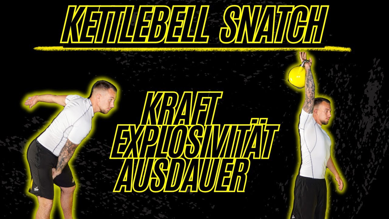 Kettlebell Snatch lernen - Warum du den Kettlebell Snatch machen musst!