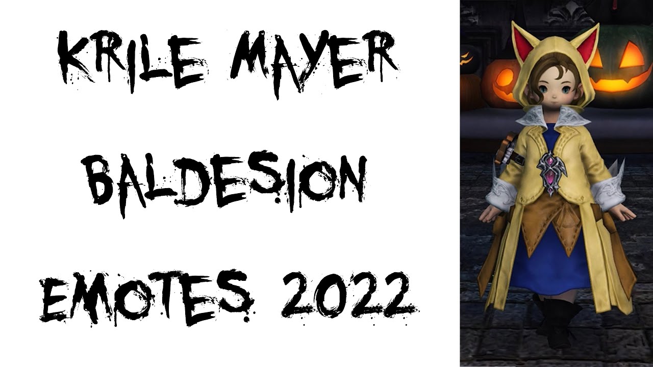 Krile Mayer Baldesion Emotes (2022 2K)