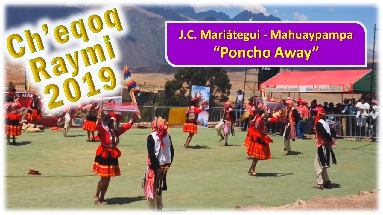 2° Lugar - Poncho Away - Cheqoq Raymi Maras 2019 🔶 JCM Mahuaypampa