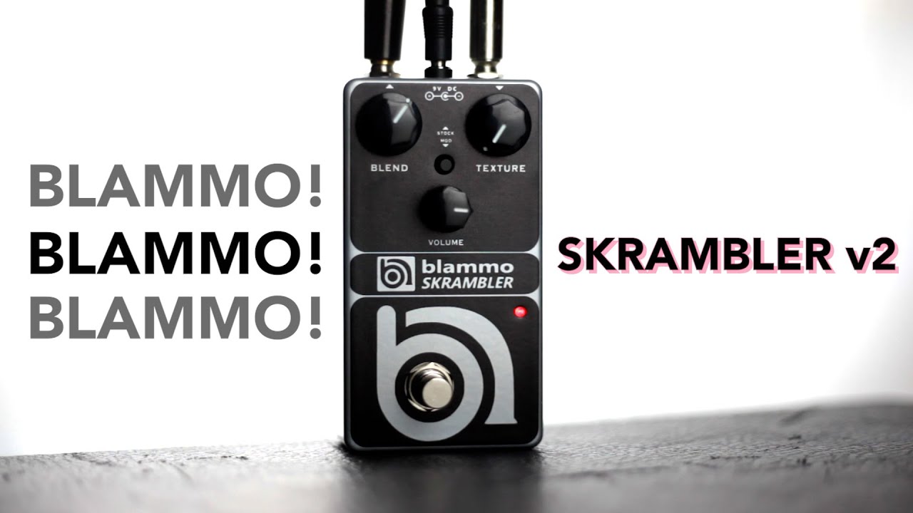 BLAMMO! Electronics Skrambler v2