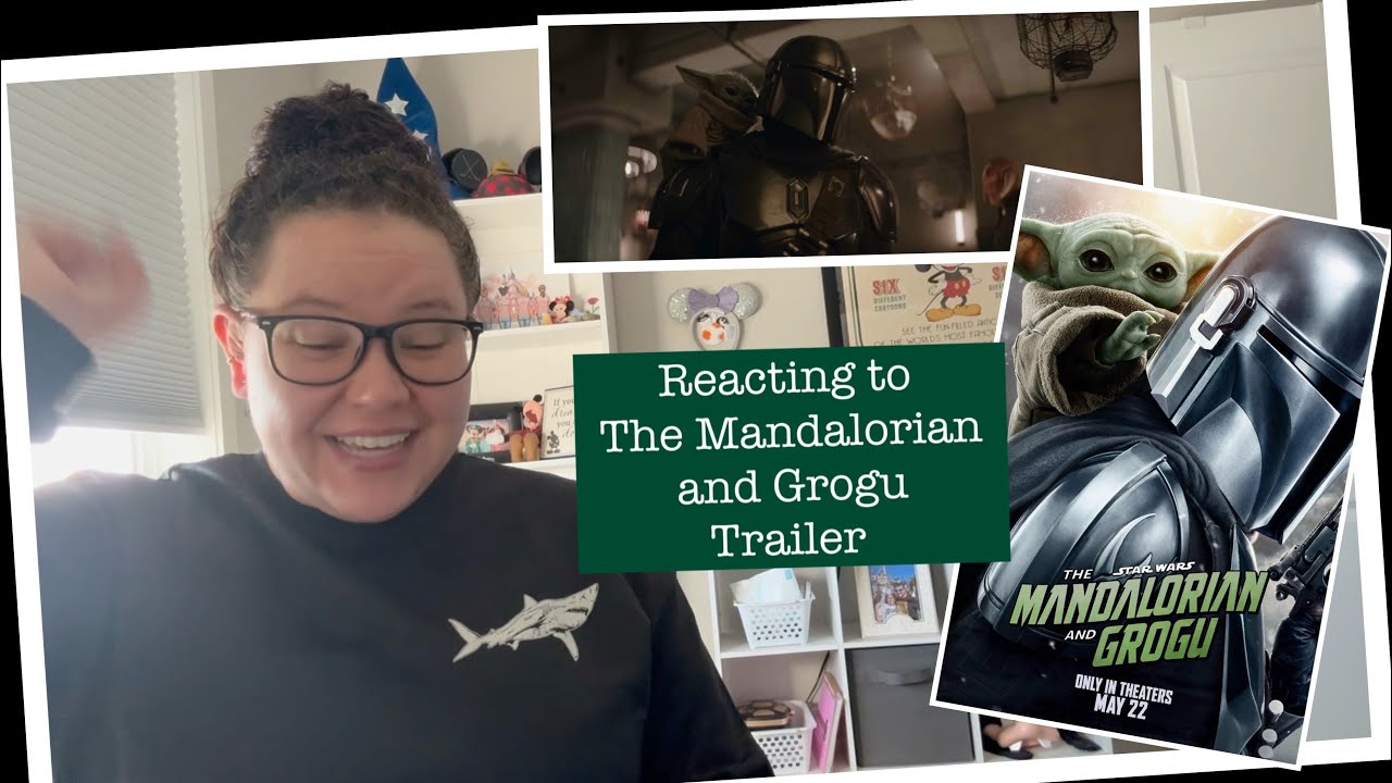 My Reaction to The Mandalorian and Grogu Trailer