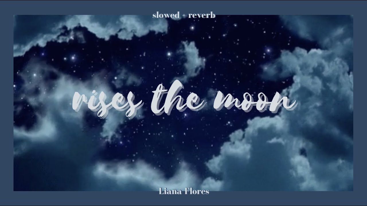 rises the moon slowed + reverb (rain)