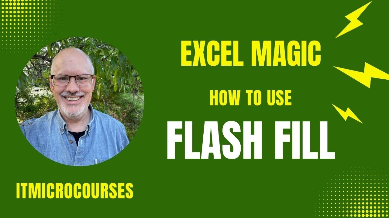 Excel Magic Using Flash Fill (free download)