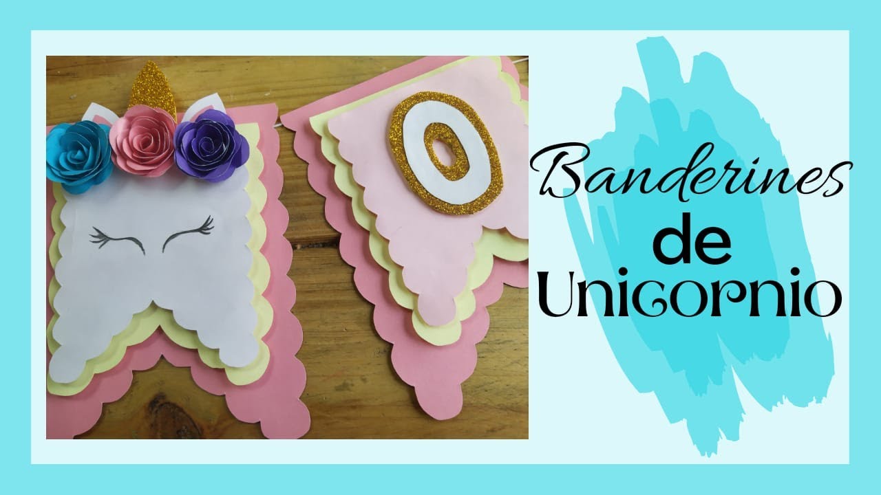 🌈Banderín De Unicornio/Banderín/Unicornio/Fácil Y Rápido/Paso A Paso/Decoración De Fiesta/Colores✨