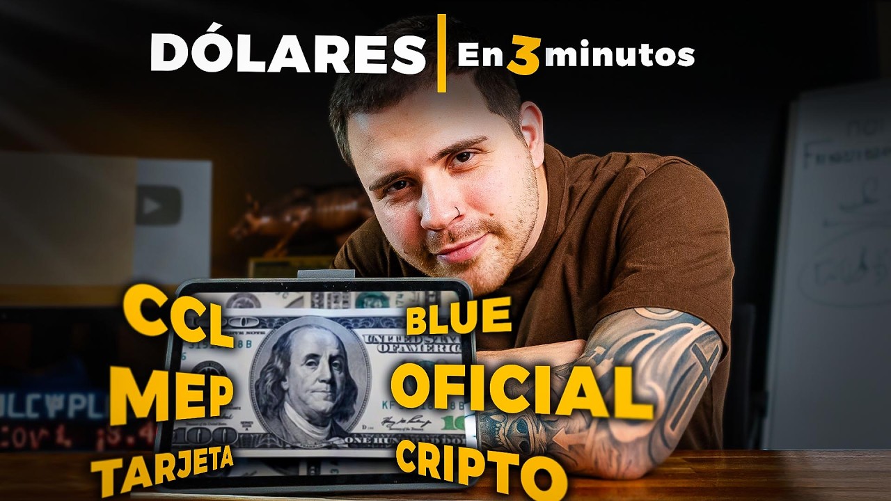 Que dolar te conviene comprar? Te lo explico en 3 minutos