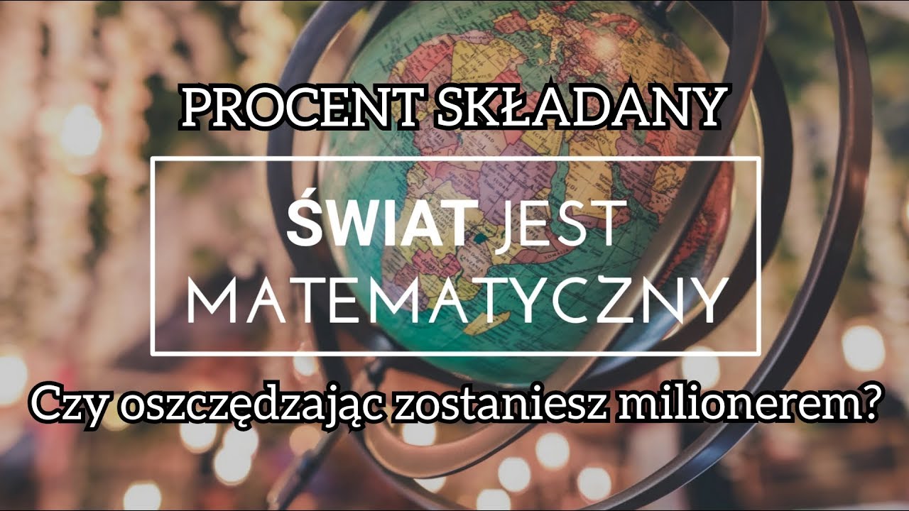 PROCENT SKŁADANY - czy oszczędzając zostaniesz milionerem?