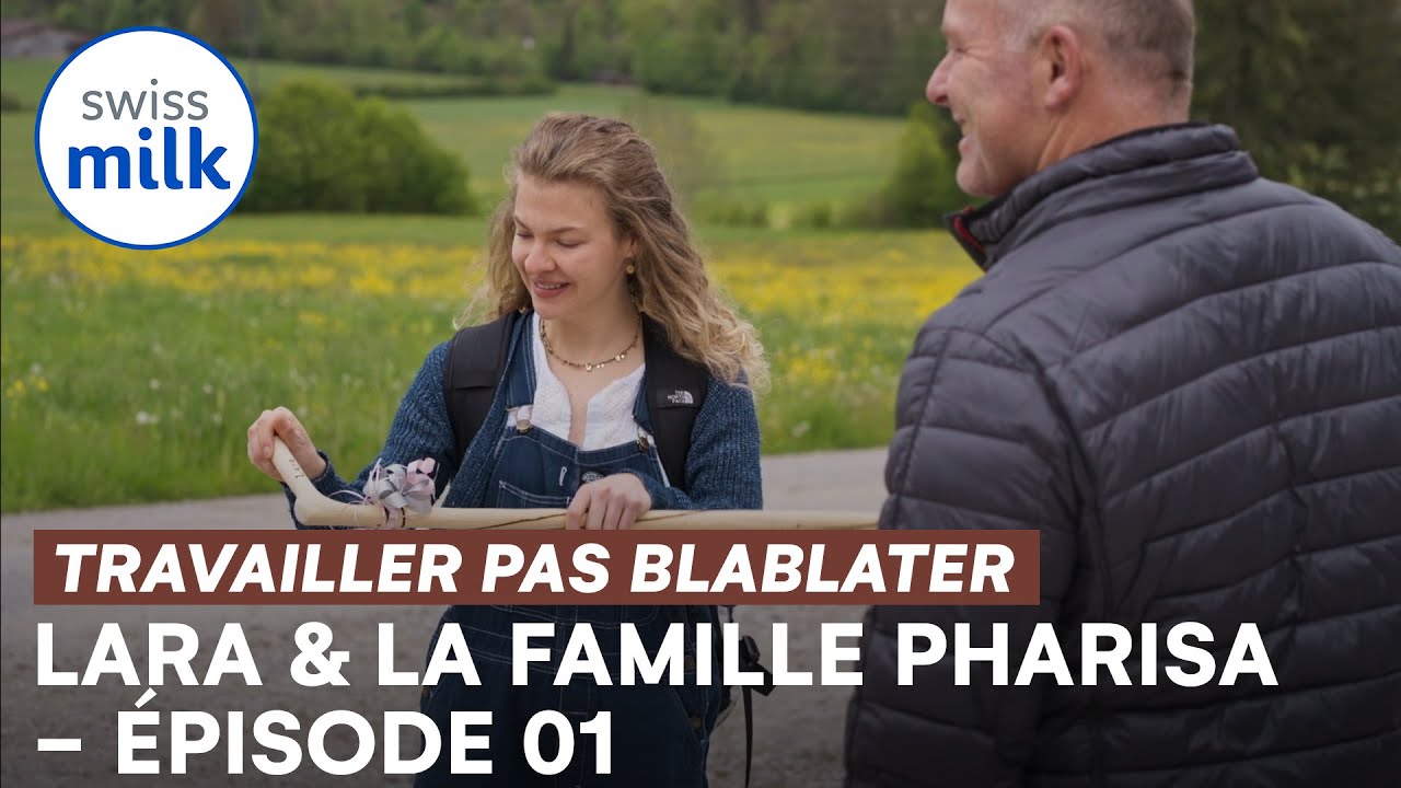 Lara & la famille Pharisa | Travailler, pas blablater 1 | E01 | Swissmilk (2021)