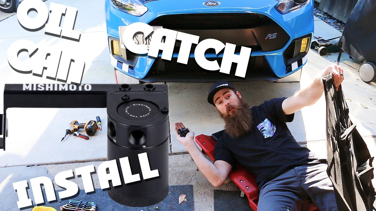 HOW TO INSTALL A OIL CATCH CAN FORD FOCUS RS